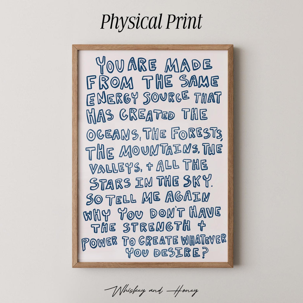 Create Whatever You Desire Art Print