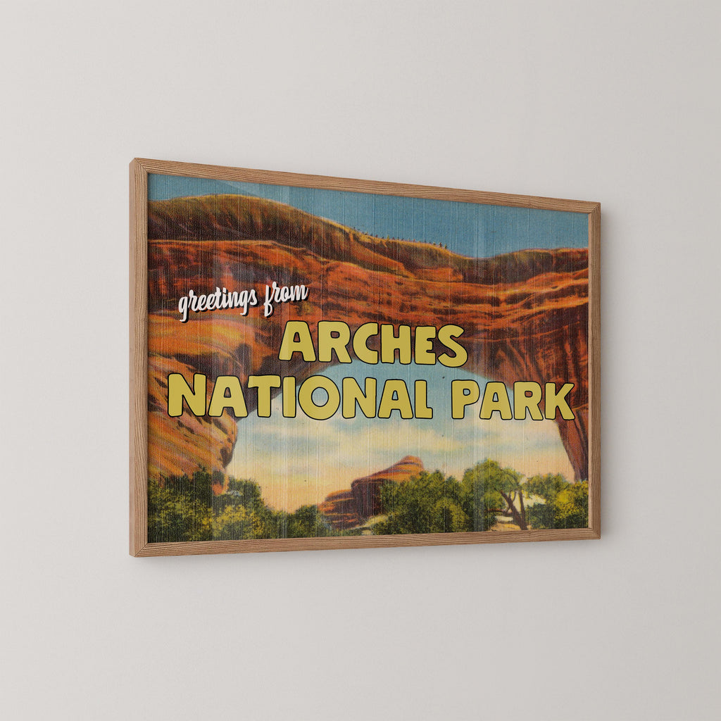Greetings from Arches National Park Print
