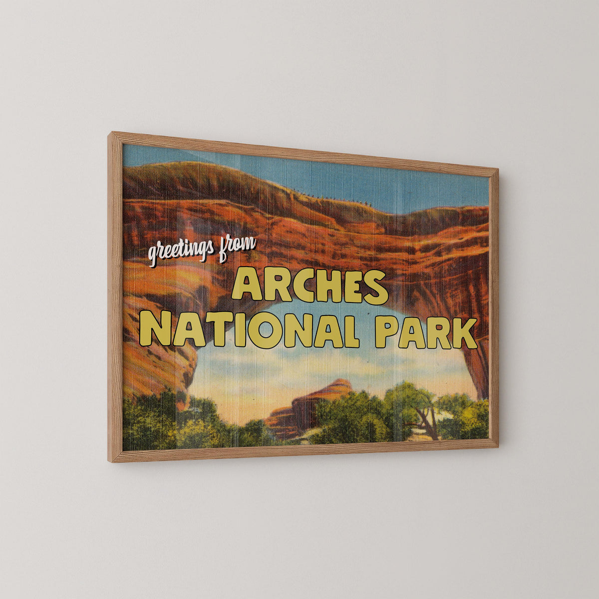 Greetings from Arches National Park Print