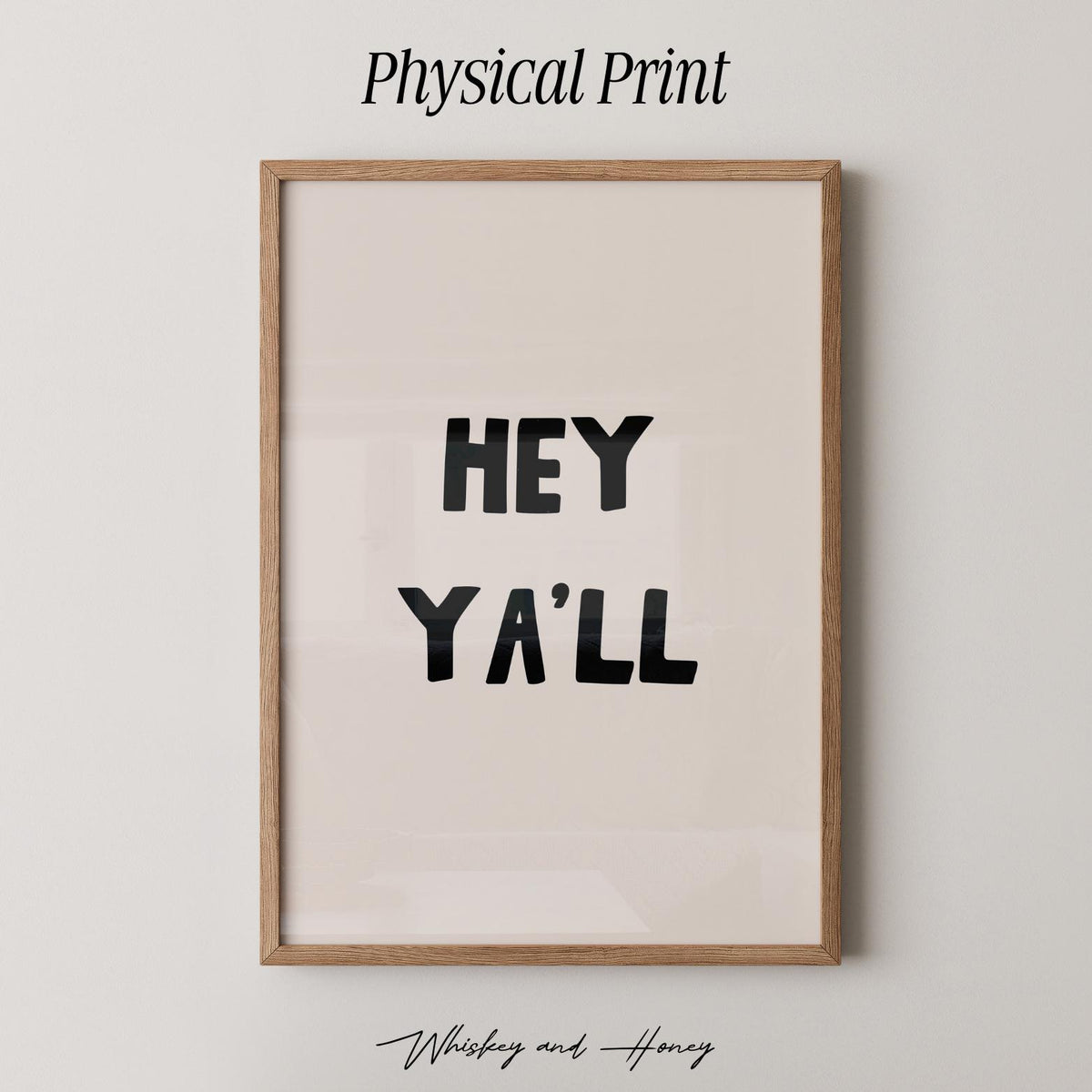 Hey Ya'll Print