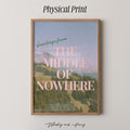 Greetings From Middle of Nowhere Art Print