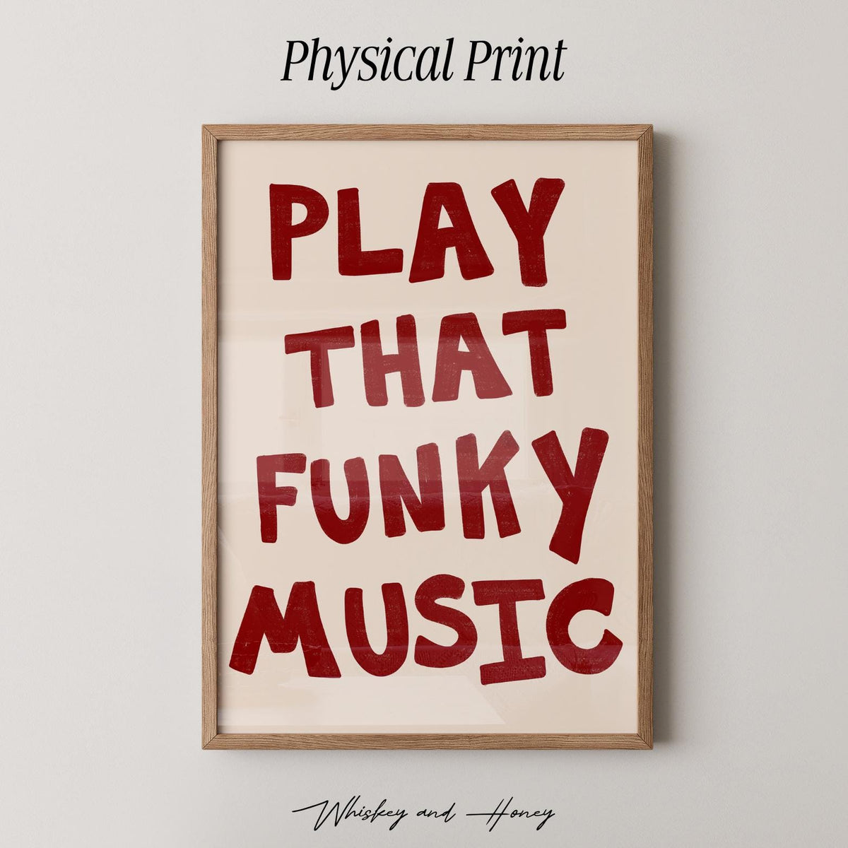 Play That Funky Music Print