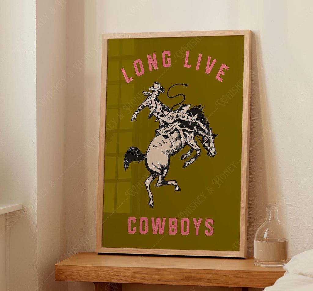Long Live Cowboys Print