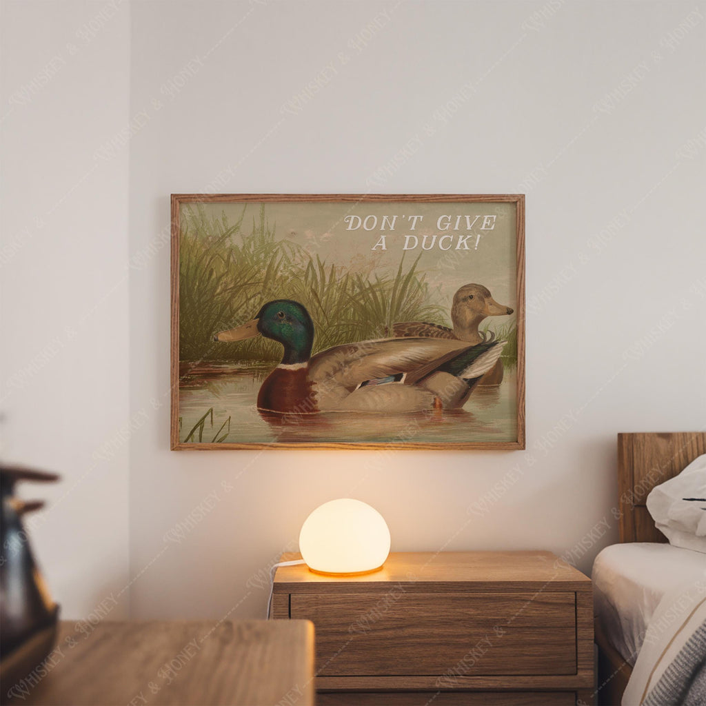 Don't Give a Duck Print