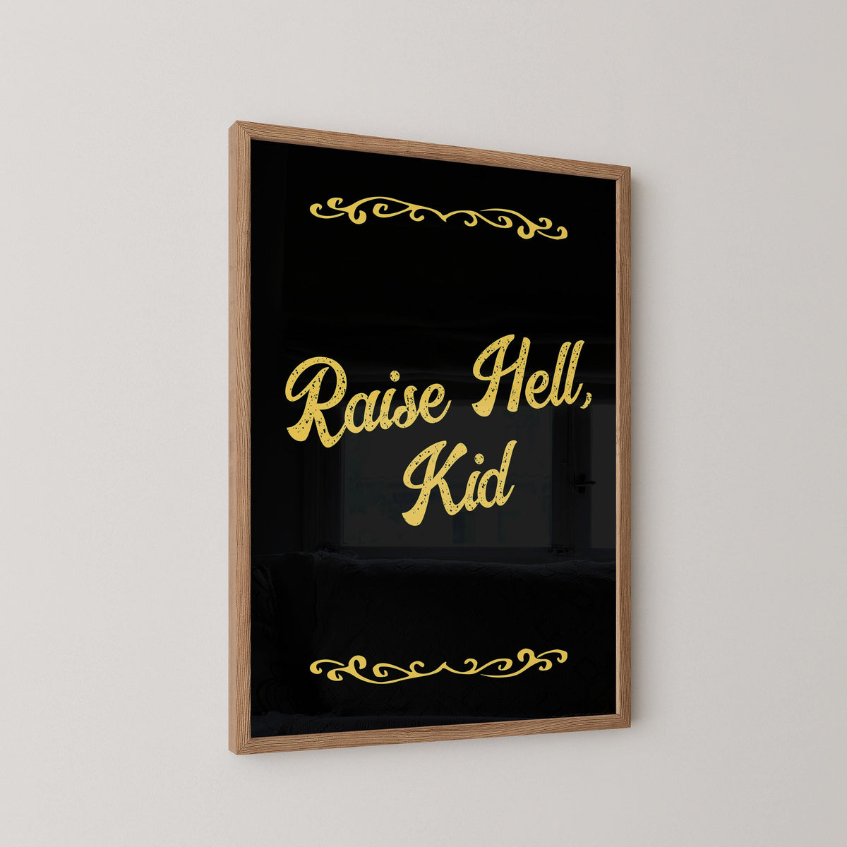 Raise Hell Kid Print