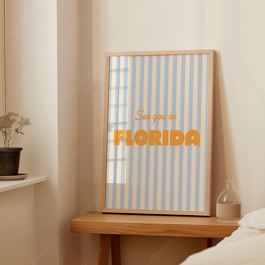 See You In Florida Print