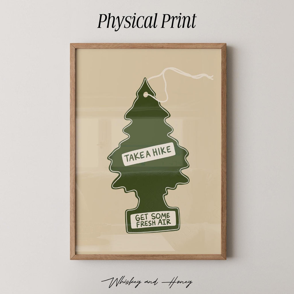 Take A Hike Print