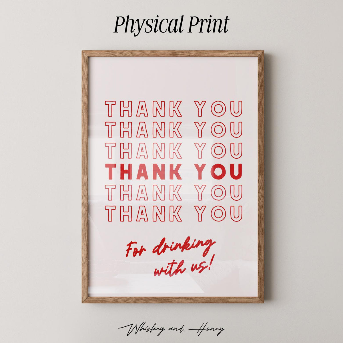 Thank You For Drinking With Us Print