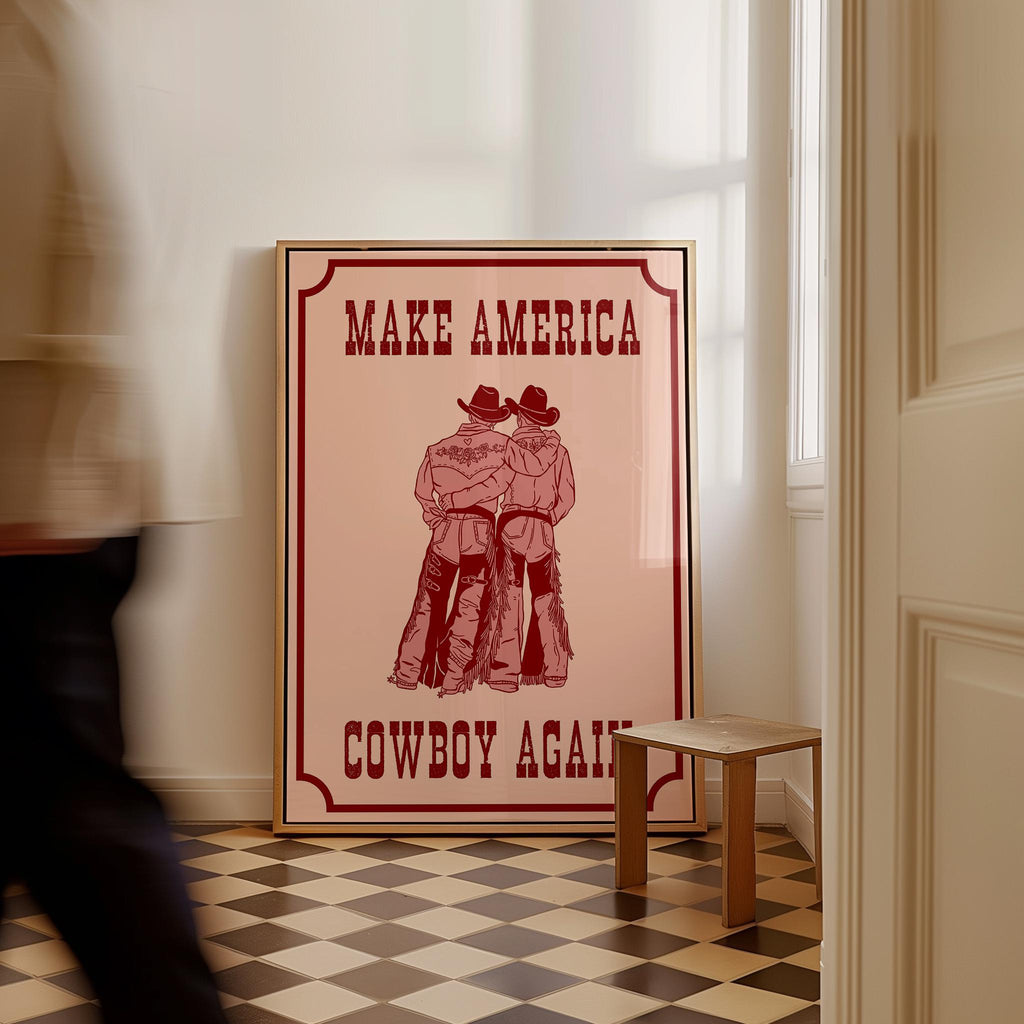 Make America Cowboy Again Print