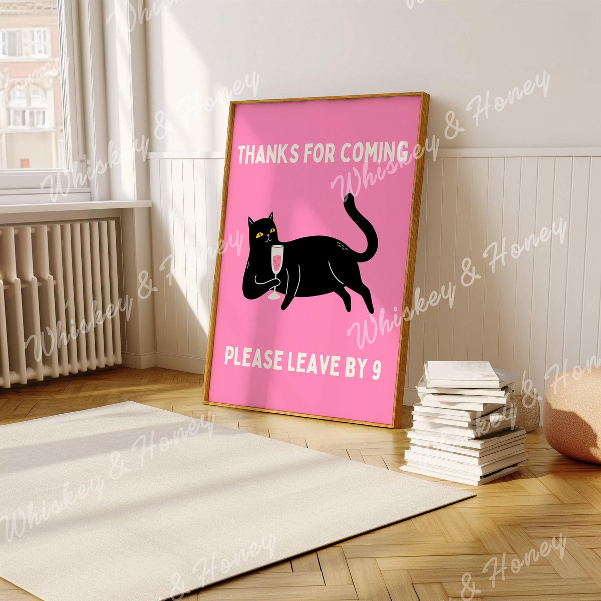 Thanks For Coming Please Leave By 9 Print