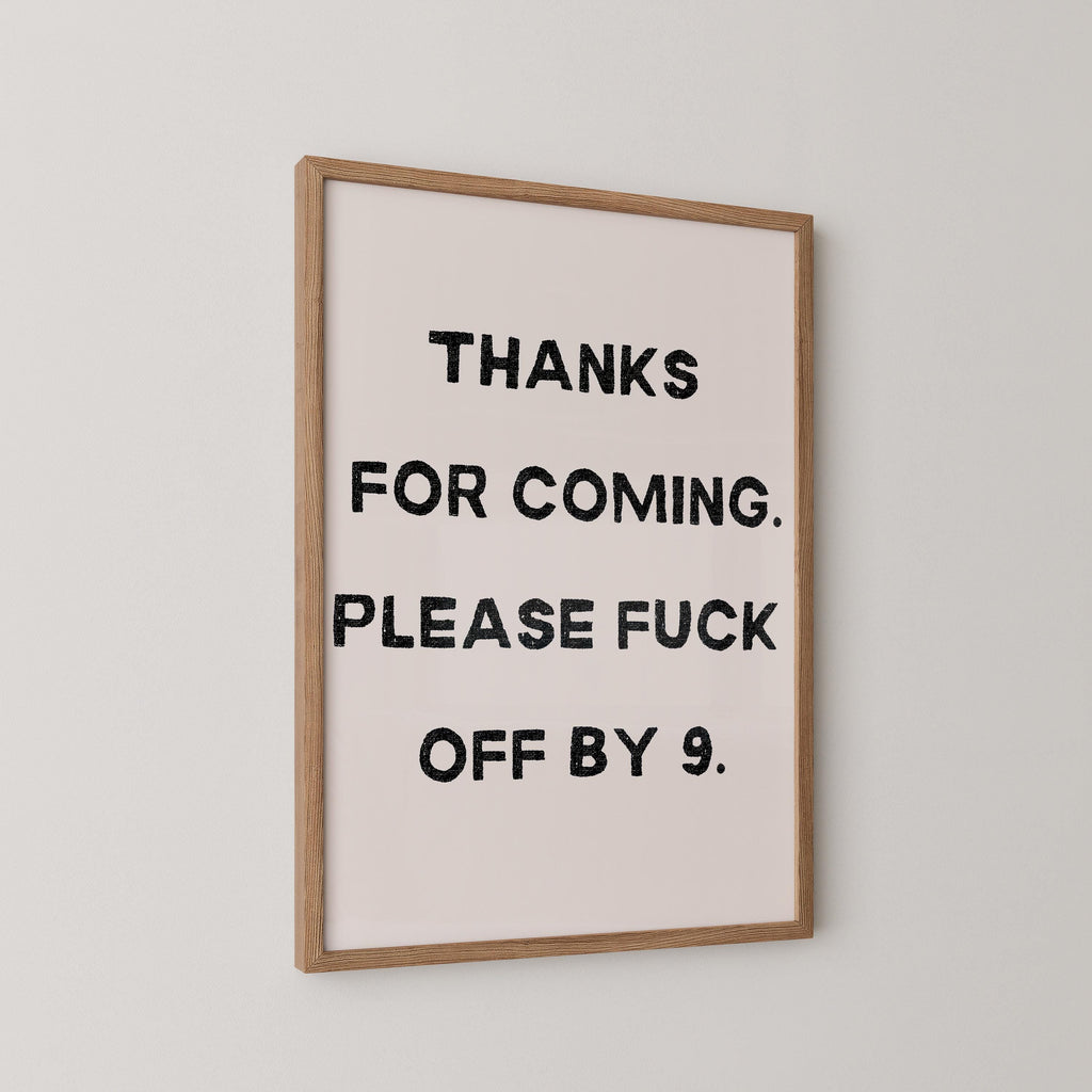 Please F*ck Off By Nine Print