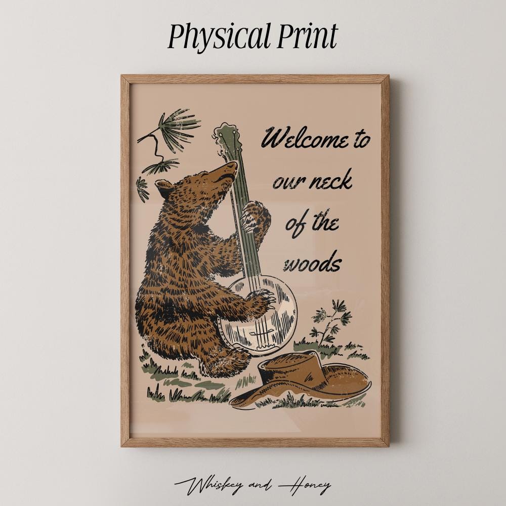 Welcome To Our Neck Of The Woods Print
