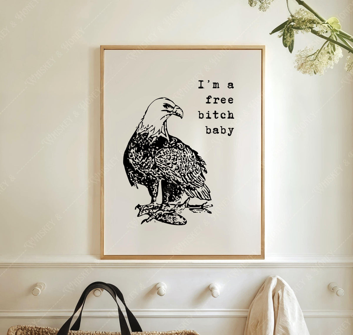 I'm a Free Bitch Baby Print