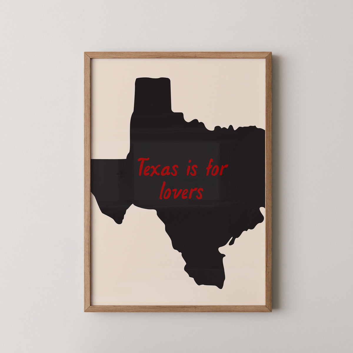 Texas is For Lovers Print