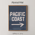 Pacific Coast Sign Print