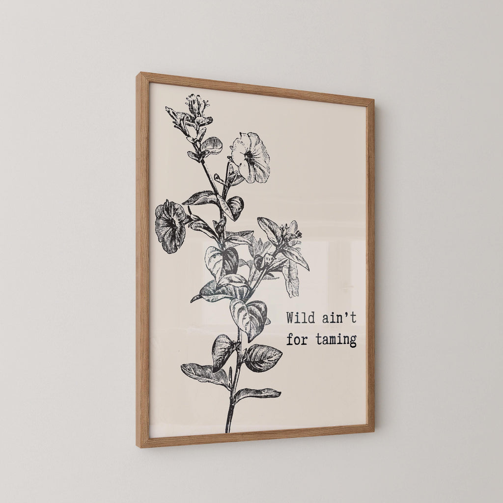 'Wild Ain't For Taming' Flower Print