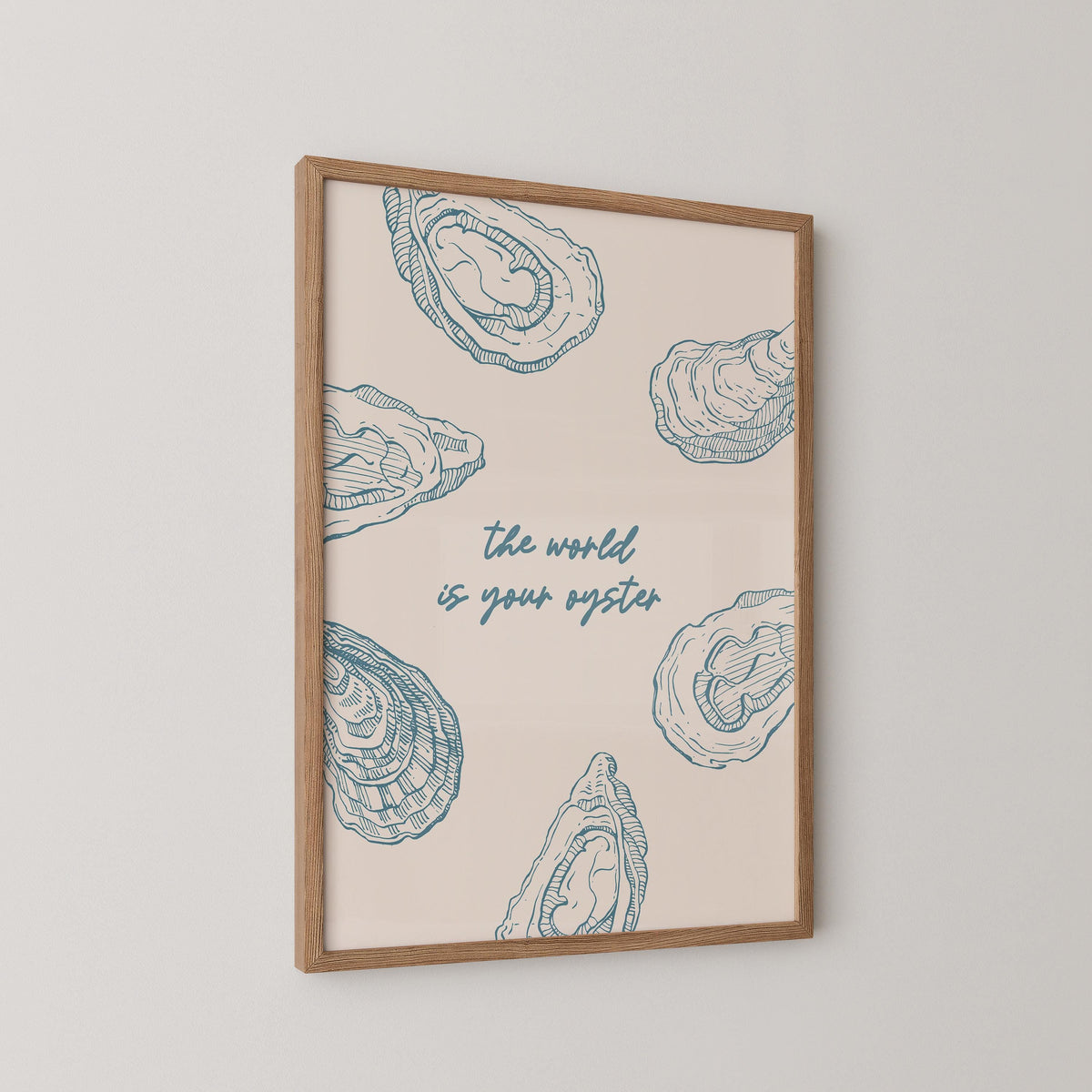 The World Is Your Oyster Print