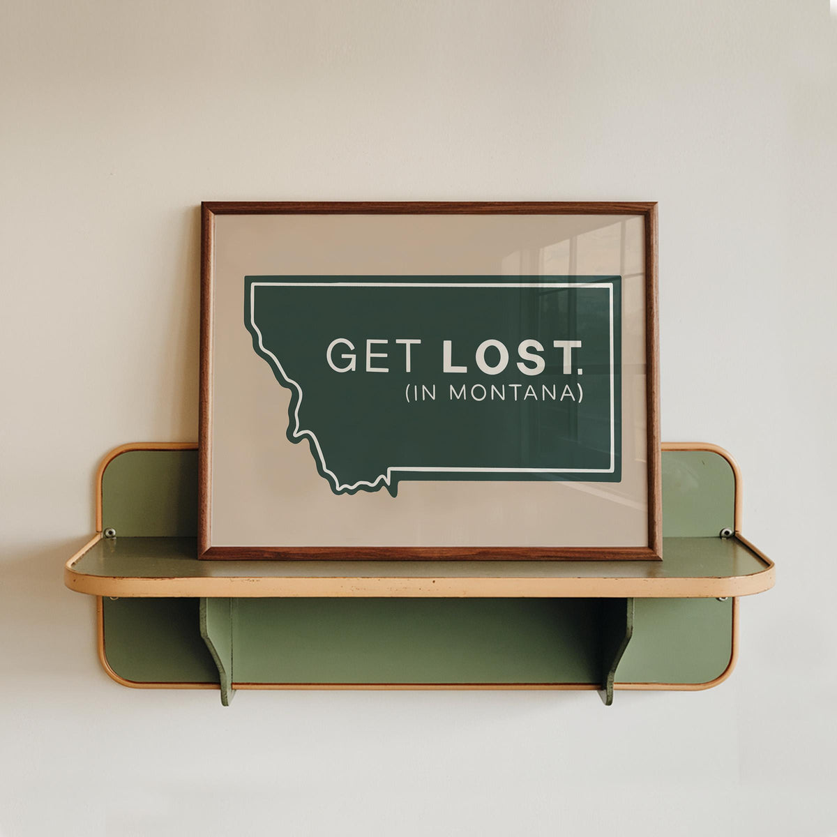 Get Lost In Montana Print