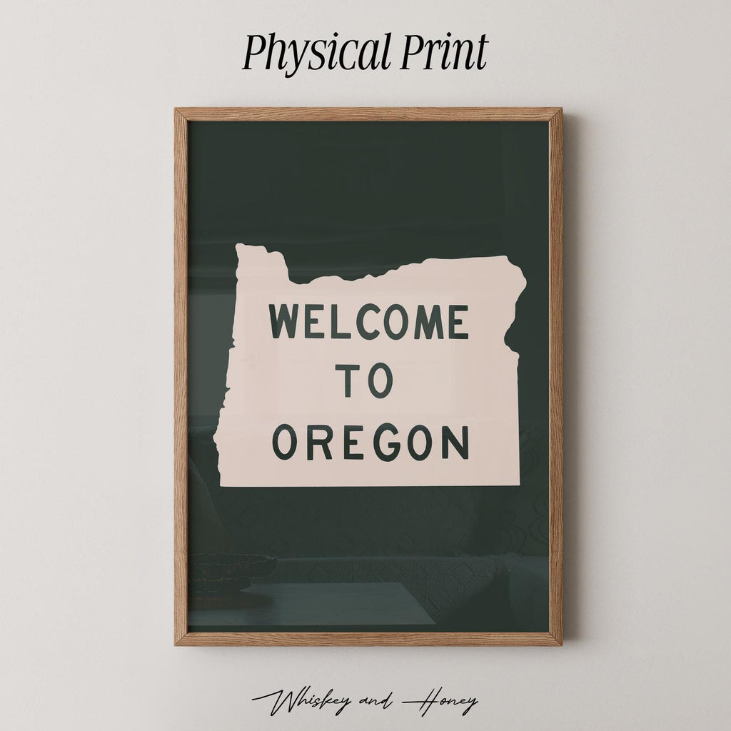 Welcome To Oregon Print