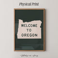 Welcome To Oregon Print