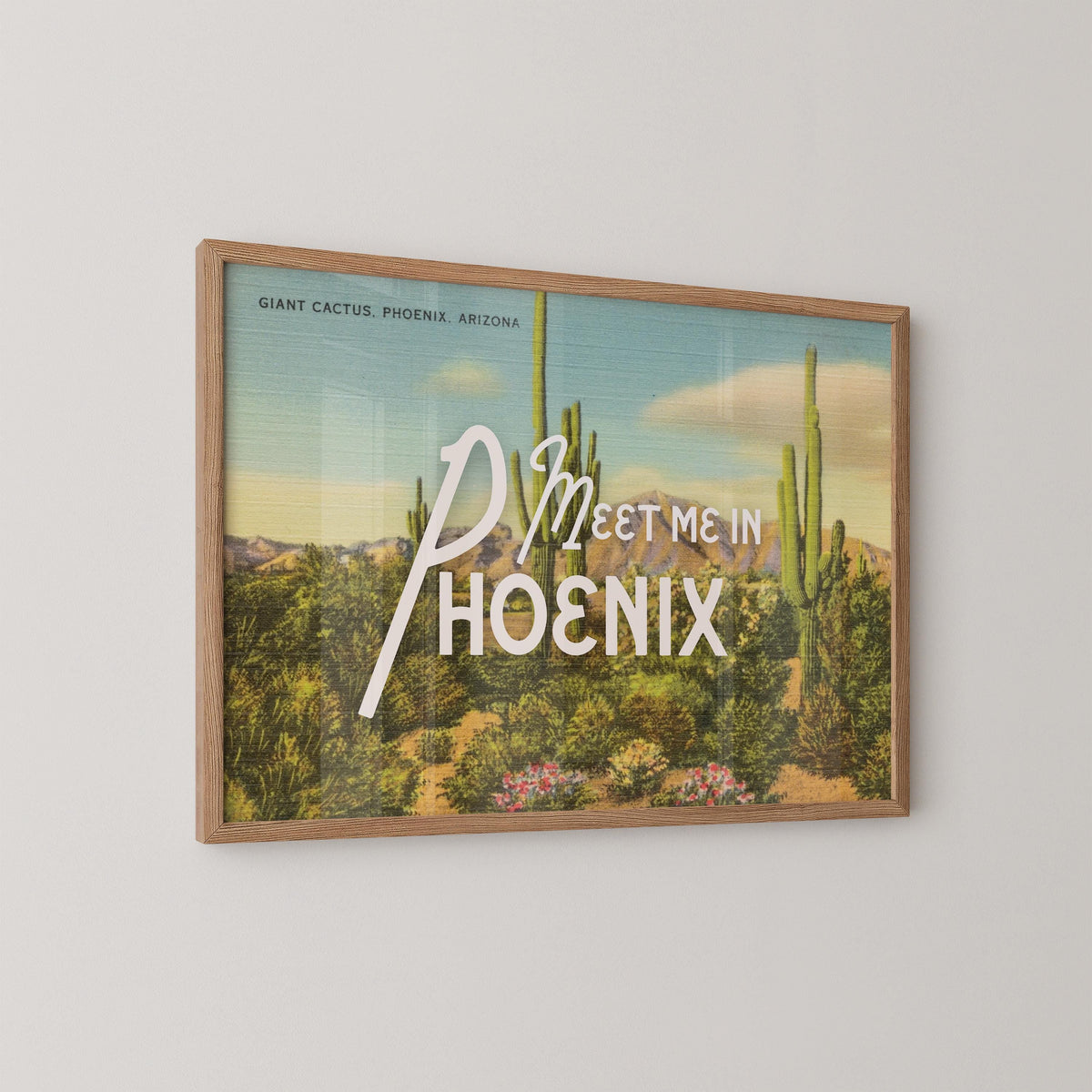 Meet Me in Phoenix Arizona Print
