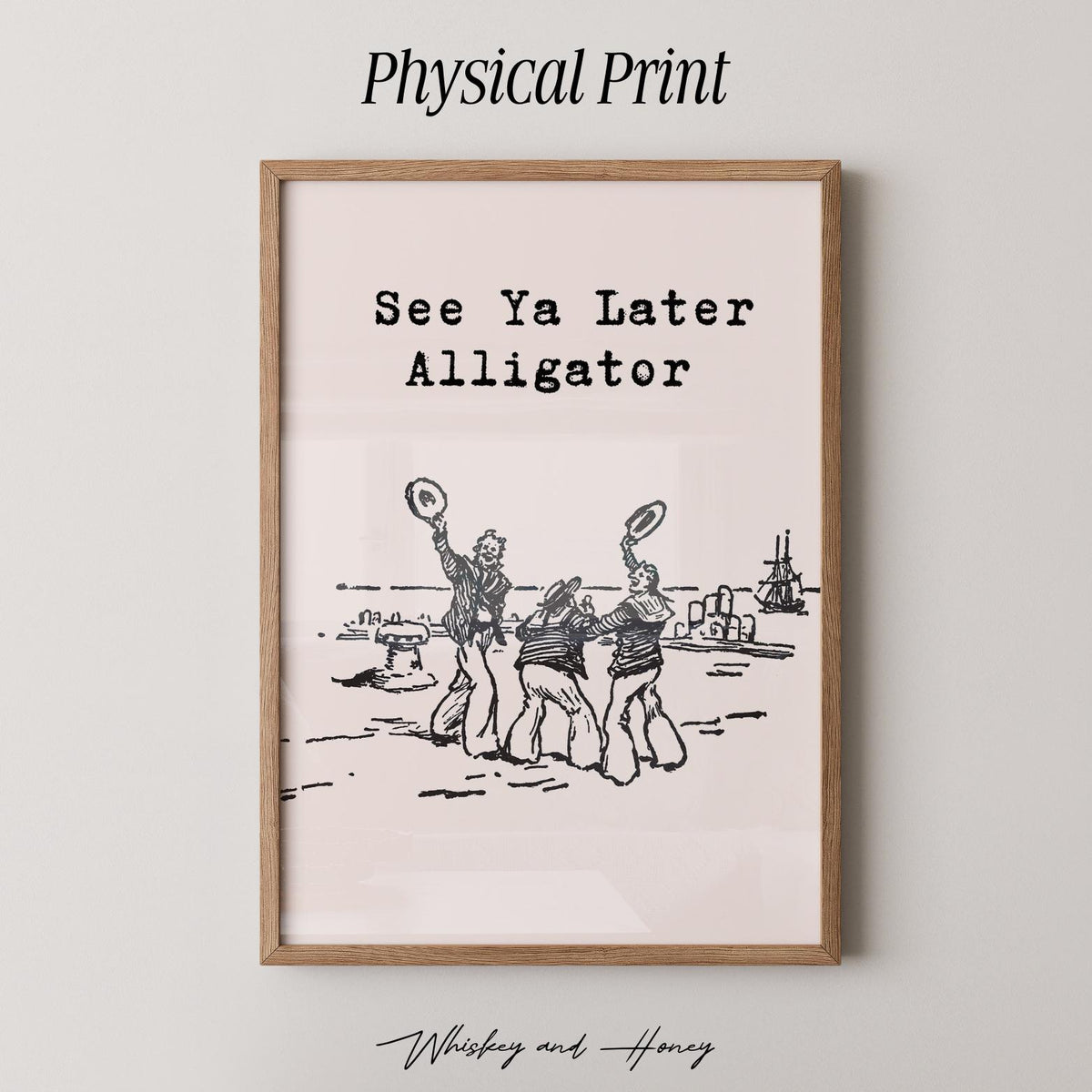 See Ya Later Alligator Print