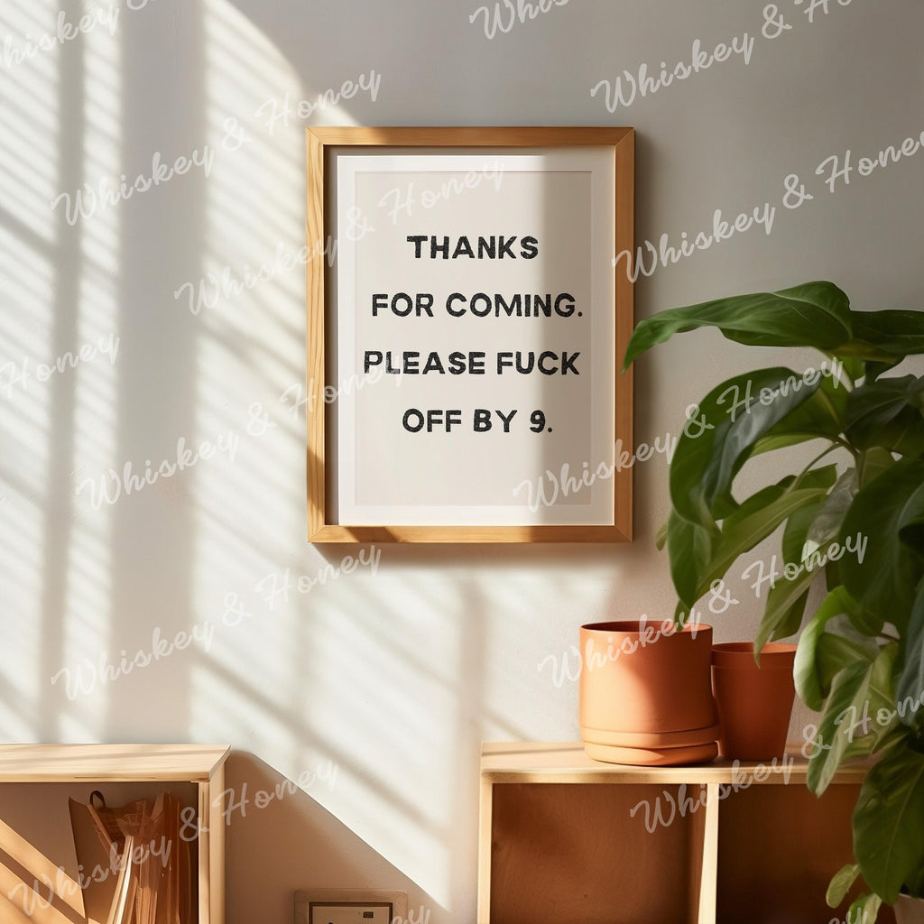 Please F*ck Off By Nine Print