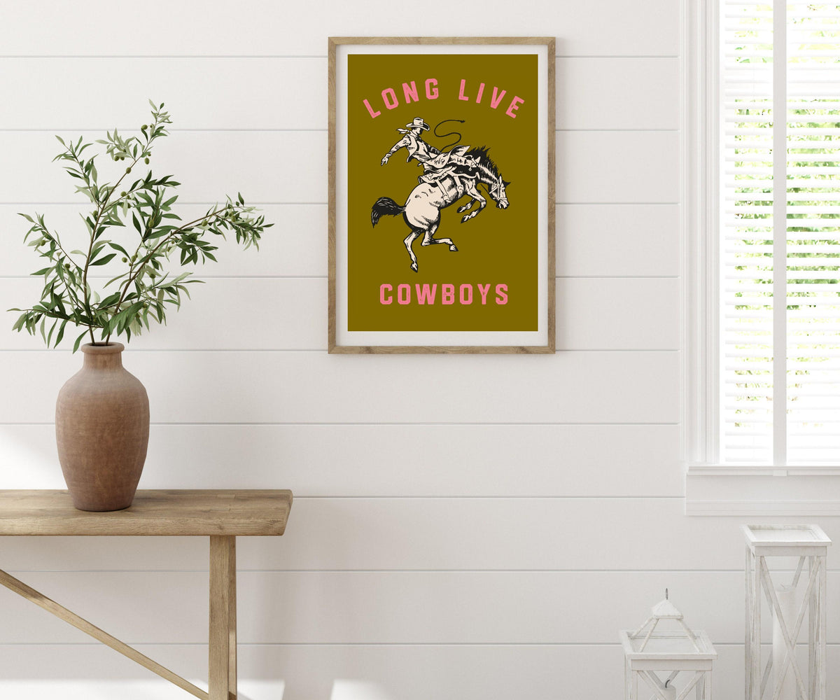 Long Live Cowboys Print