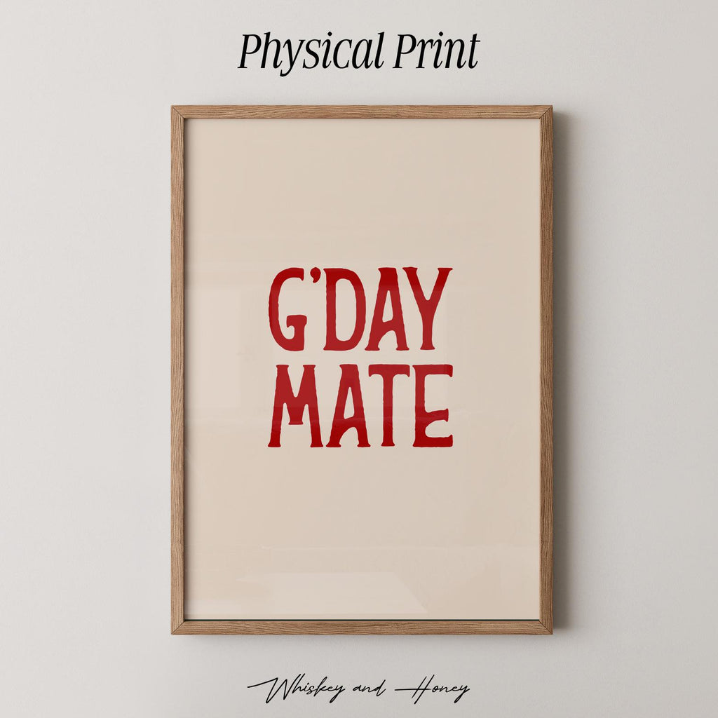G'day Mate Print