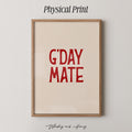 G'day Mate Print