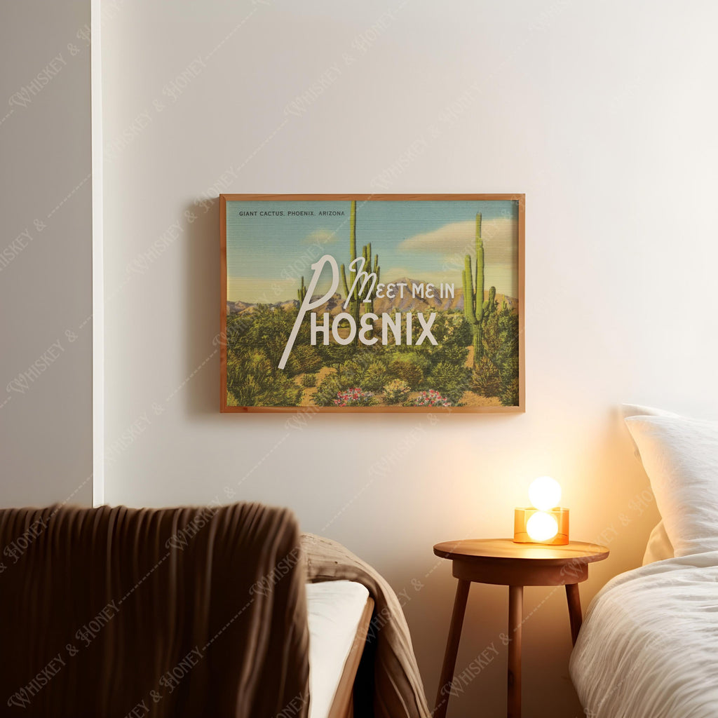 Meet Me in Phoenix Arizona Print