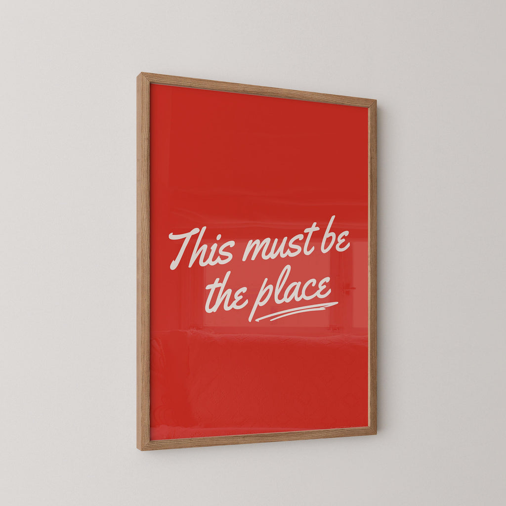 This Must Be The Place  Print
