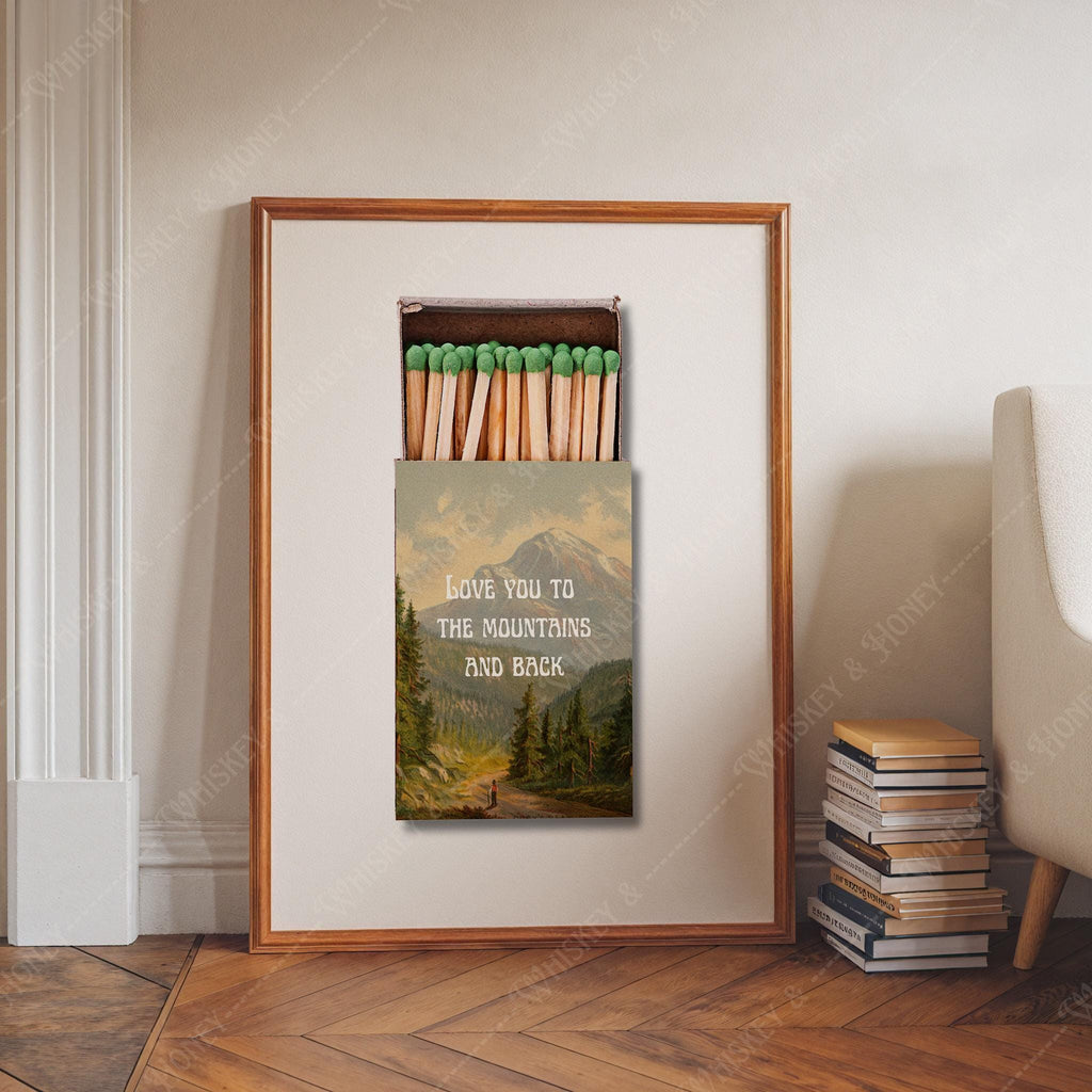 Love You to the Mountains and Back Matchbook Print