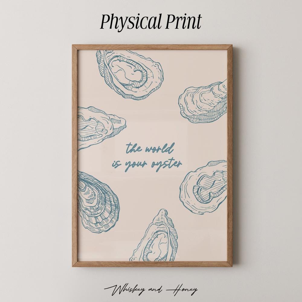 The World Is Your Oyster Print