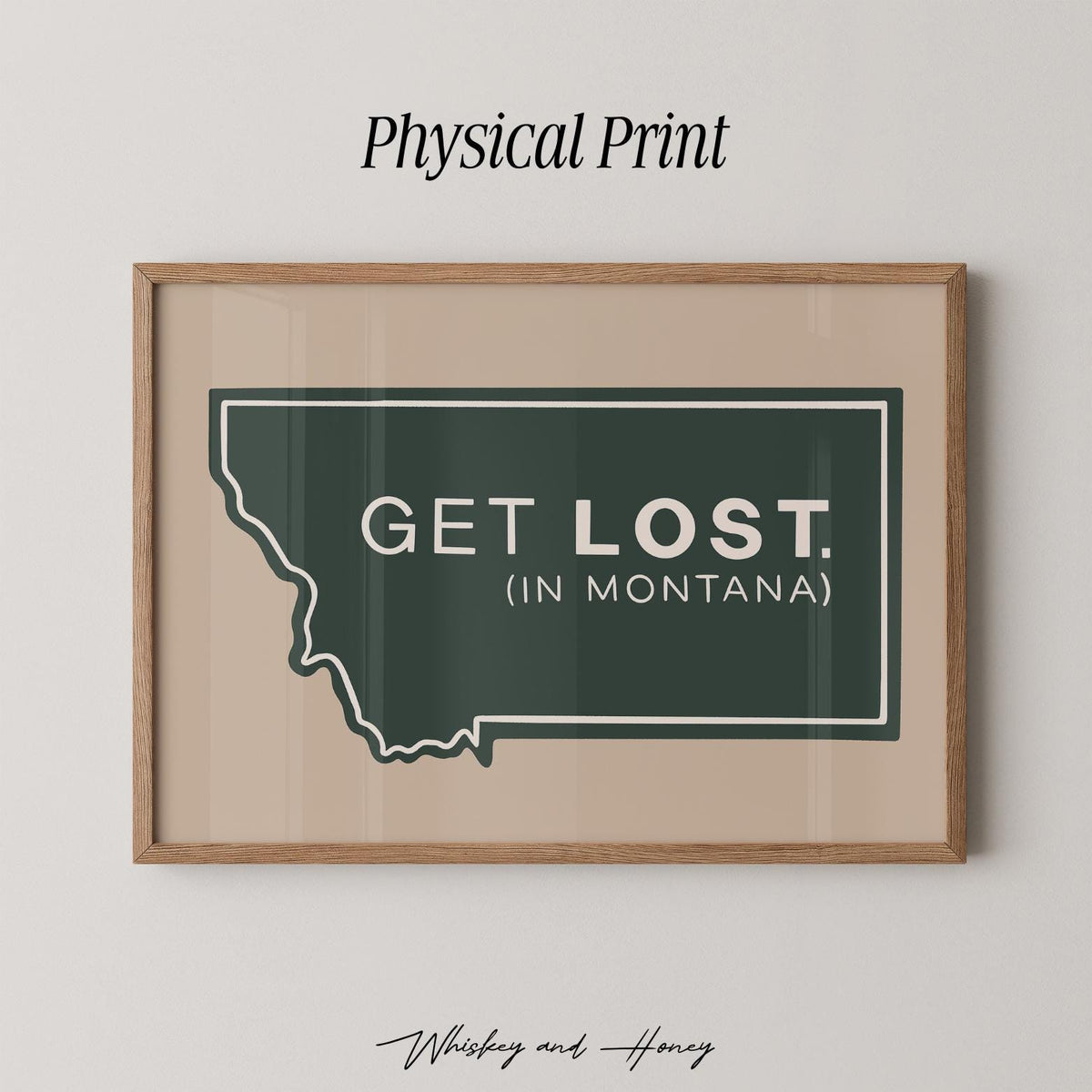 Get Lost In Montana Print