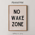 No Wake Zone Print