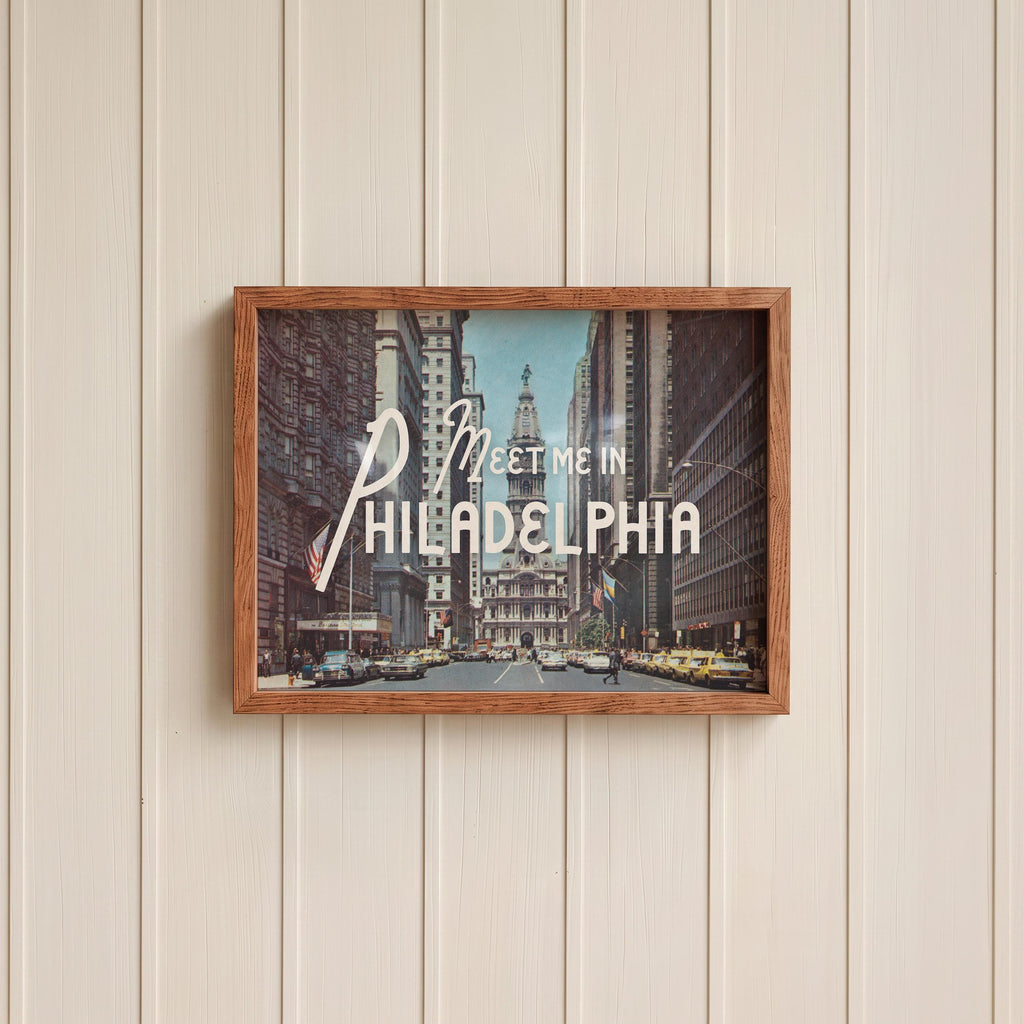 Meet Me In Philadelphia Print