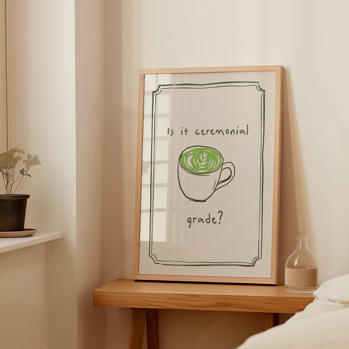 Is it Ceremonial Grade? Matcha Print