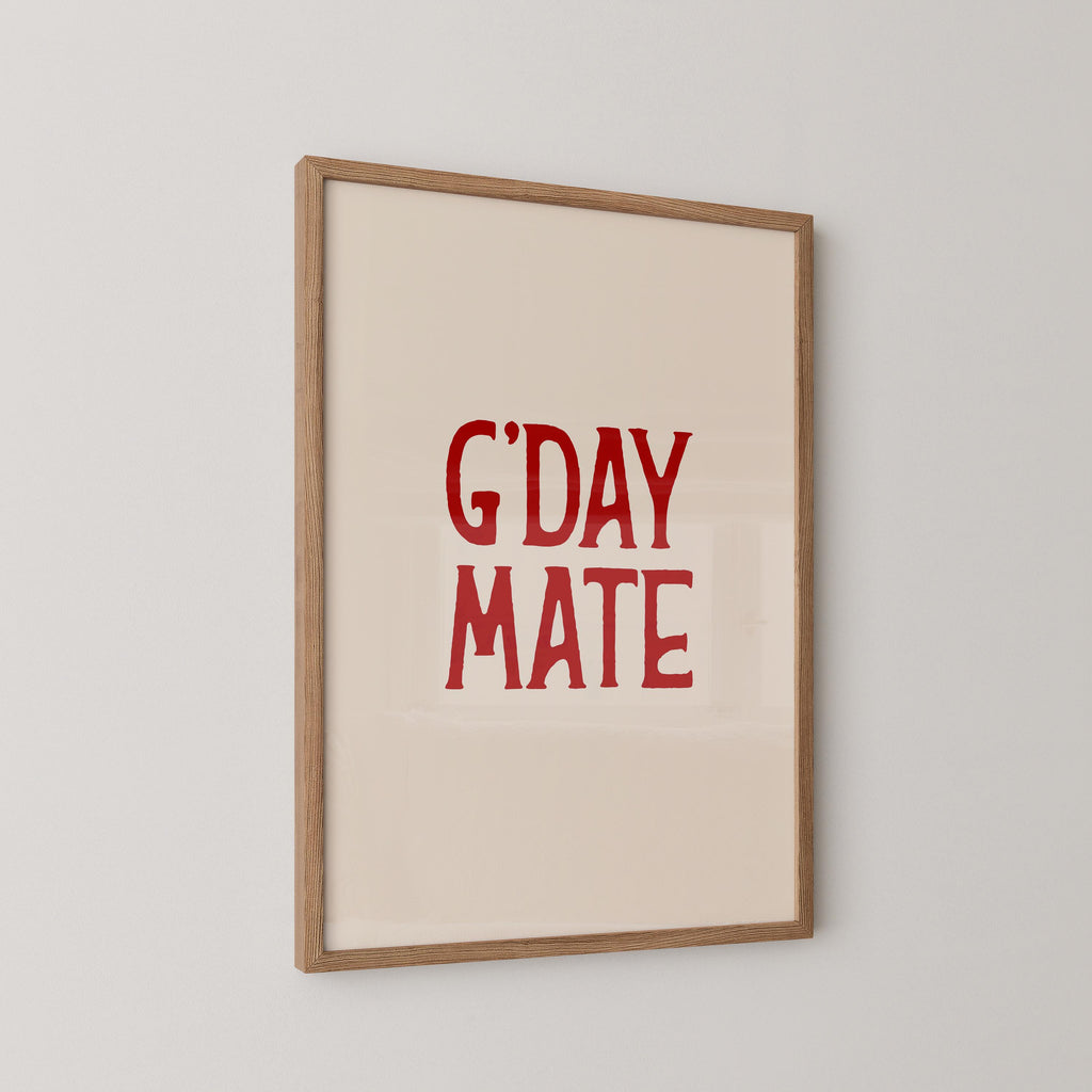 G'day Mate Print