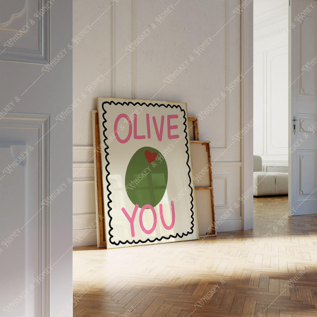 Olive You Print
