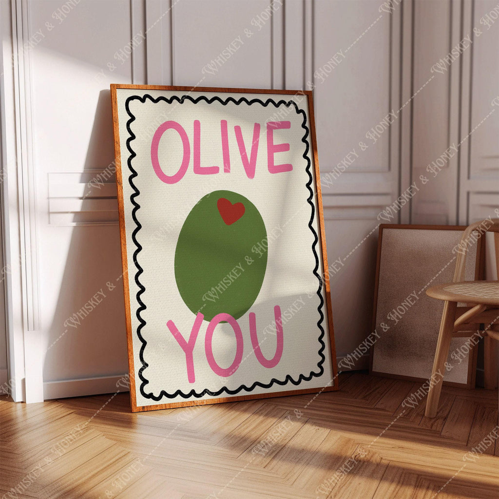 Olive You Print