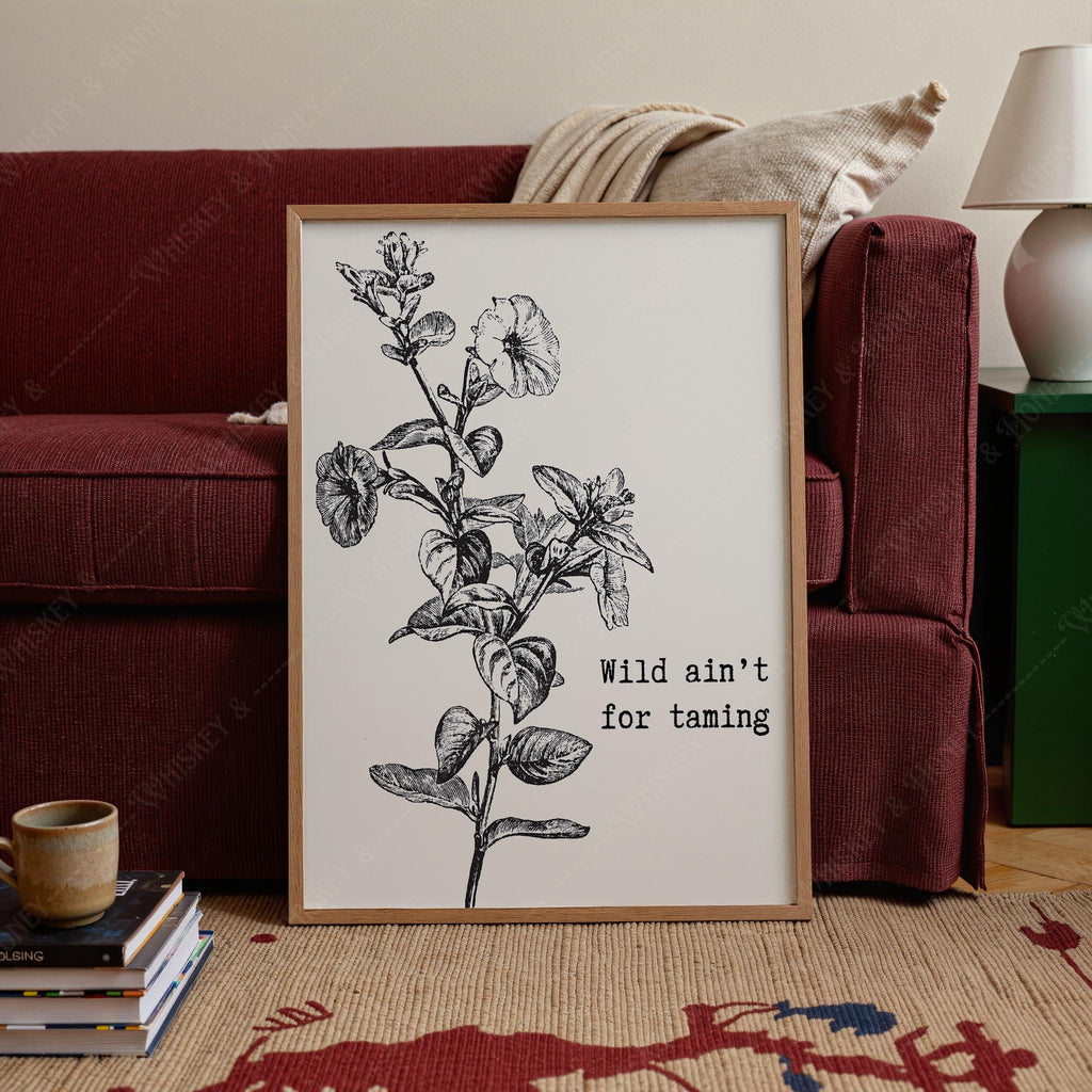 'Wild Ain't For Taming' Flower Print