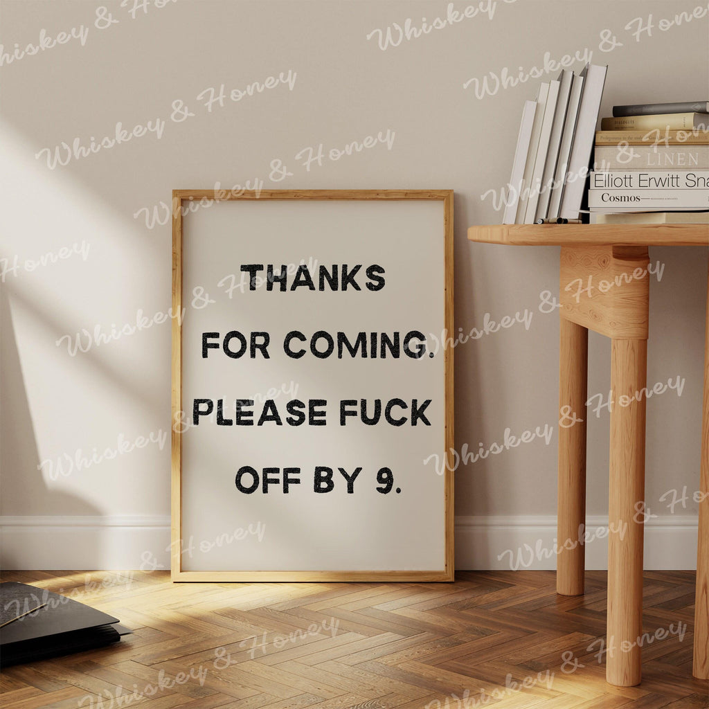 Please F*ck Off By Nine Print