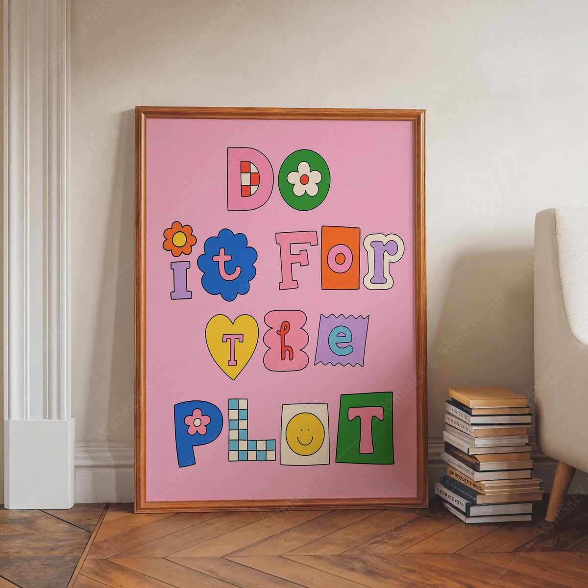 Do It For The Plot Print