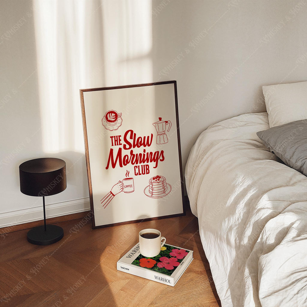 The Slow Mornings Club Print
