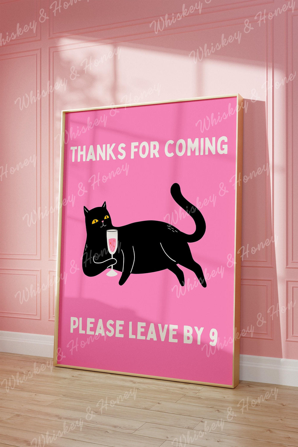Thanks For Coming Please Leave By 9 Print