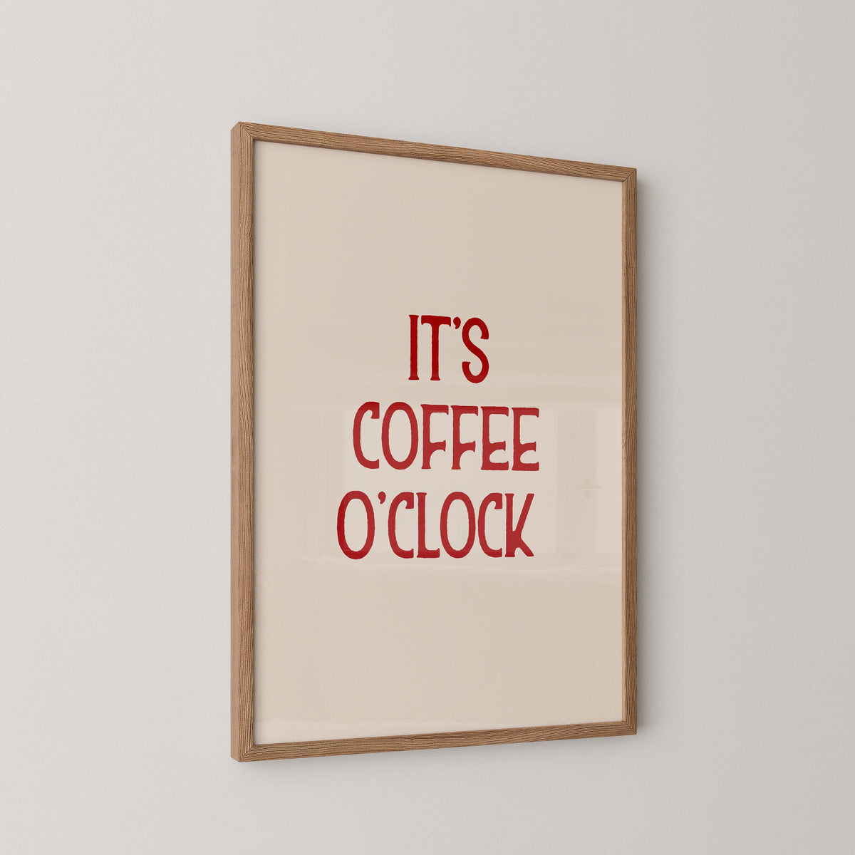 It's Coffee O'Clock Typography Print