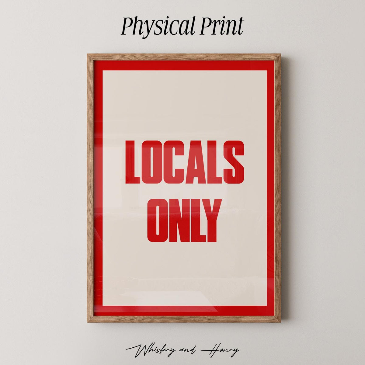Locals Only Typography Print