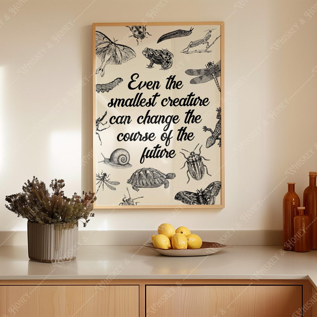 Smallest Creatures LOTR Quote Print