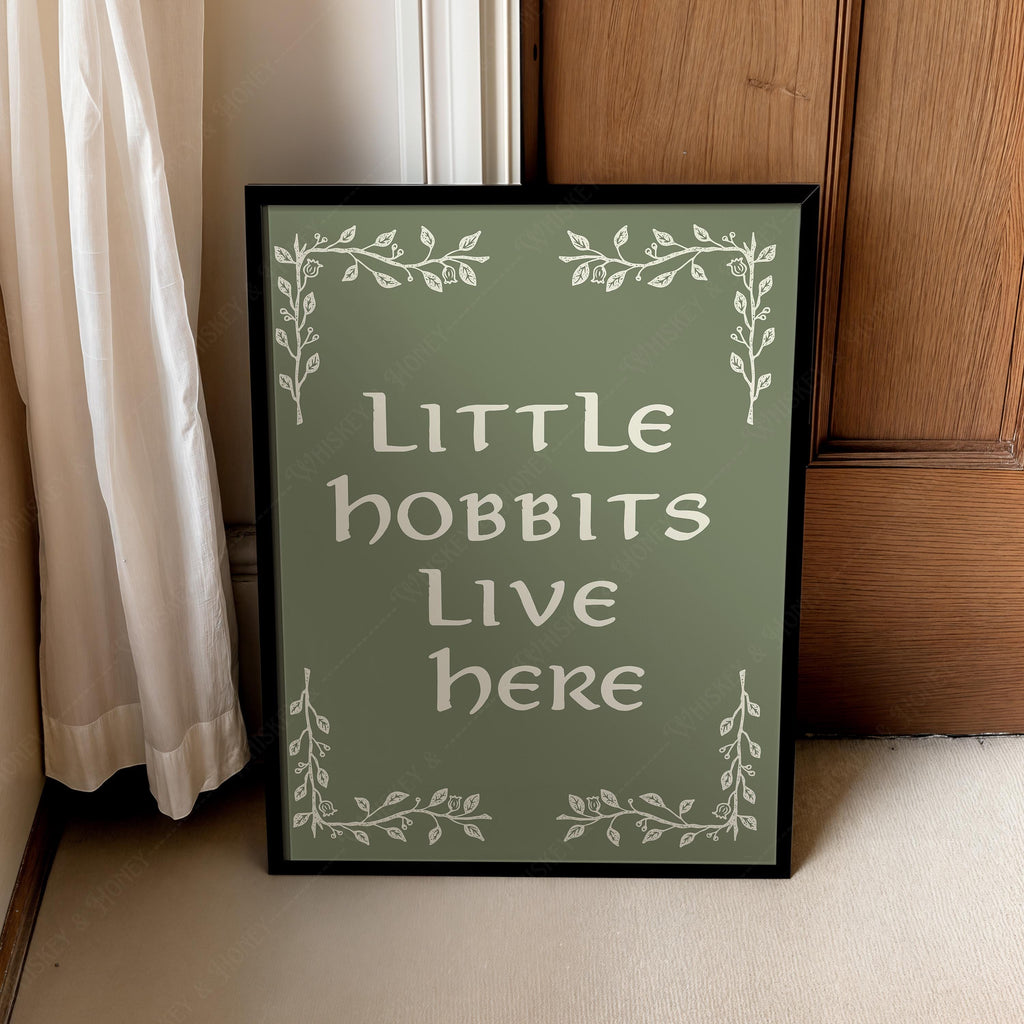 Little Hobbits Live Here LOTR Print